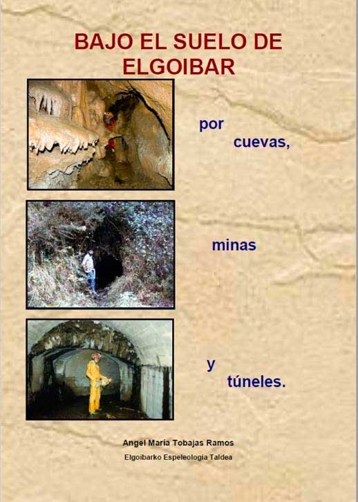 Publicaciones sobre espeleología en Elgoibar y alrededores.